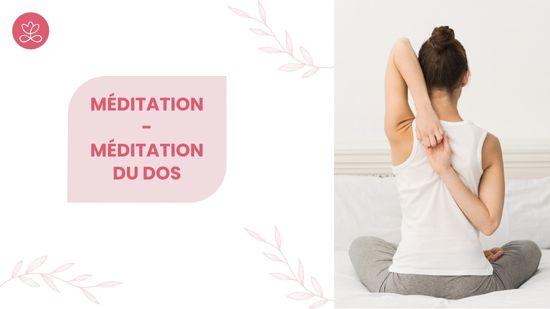 12. Méditation - Méditation du dos avec Pascaline Benovici Berton